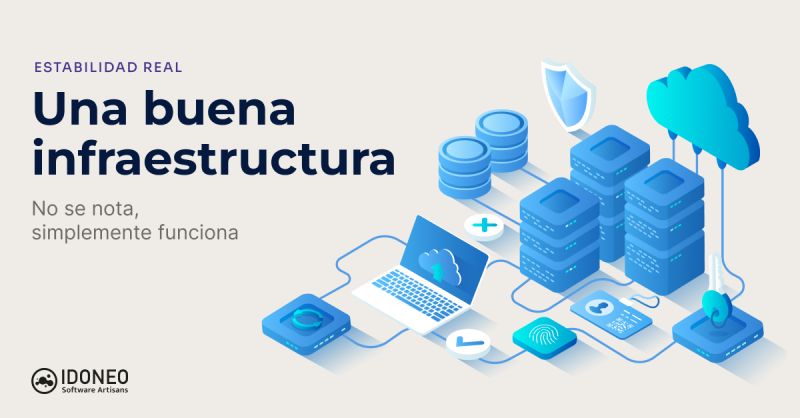 Una buena infraestructura