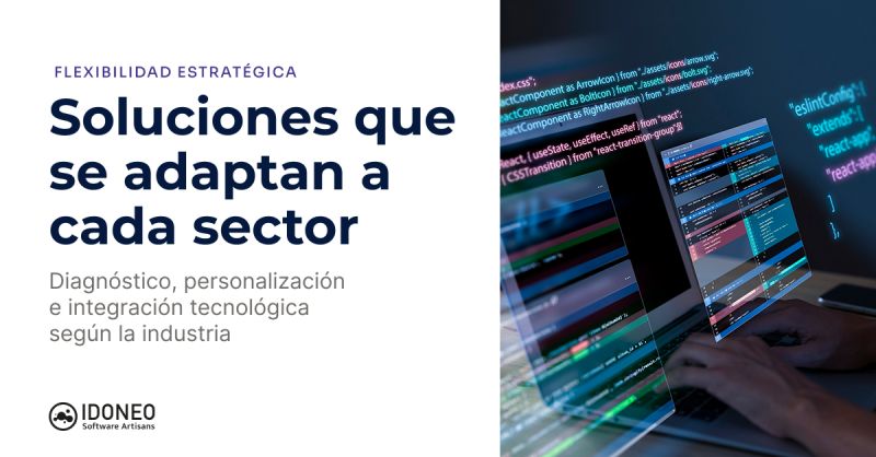 Soluciones que se adaptan a cada sector
